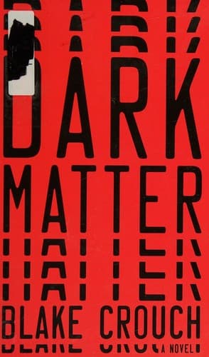 Dark Matter by Blake Crouch